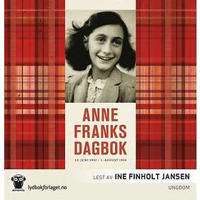 Lydbokforlaget Anne Franks dagbok: 12. juni 1942 1. august 1944