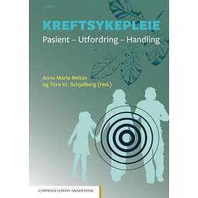 Cappelen Damm akademisk Kreftsykepleie: pasient utfordring handling