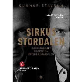 Kagge Sirkus Stordalen: en uautorisert biografi om Petter A. Sto