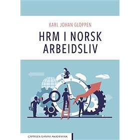 Cappelen Damm akademisk HRM i norsk arbeidsliv