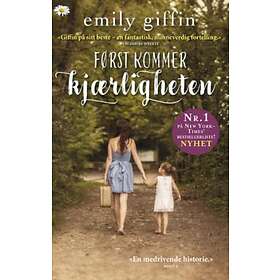 Cappelen Damm Først kommer kjærligheten