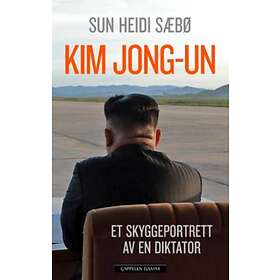 Cappelen Damm Kim Jong-un: et skyggeportrett av en diktator