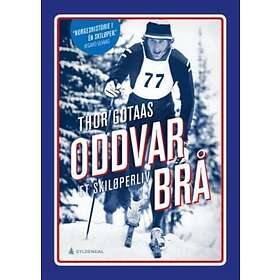 Gyldendal Oddvar Brå: et skiløperliv