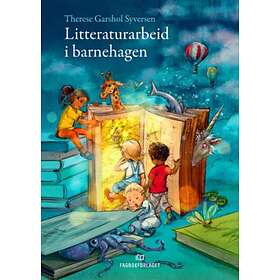 Fagbokforlaget Litteraturarbeid I Barnehagen - Hitta Bästa Pris På Prisjakt