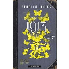 Cappelen Damm 1913: århundrets sommer