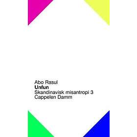 Cappelen Damm Unfun: skandinavisk misantropi 3
