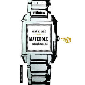 Cappelen Damm Måtehold i grådighetens tid