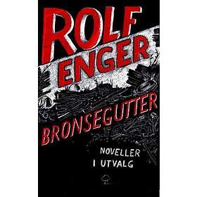 Cappelen Damm Bronsegutter: noveller i utvalg