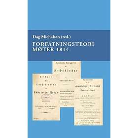 Akademisk publisering Forfatningsteori møter 1814