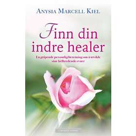 Cappelen Damm Finn din indre healer: en gripende personlig beretning o