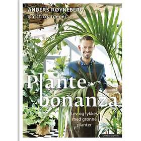 Cappelen Damm Plantebonanza: lev og lykkes med grønne planter