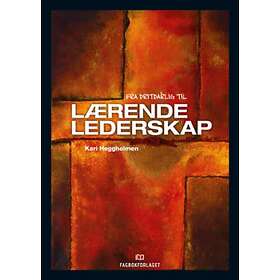 Fagbokforlaget Fra dritdårlig til lærende lederskap