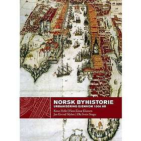 Pax Norsk byhistorie: urbanisering gjennom 1300 år
