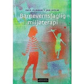 Cappelen Damm Barnevernsfaglig miljøterapi