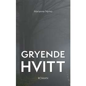 Kolofon forl. Gryende hvitt: roman