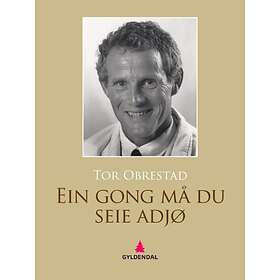 Gyldendal Ein gong må du seie adjø