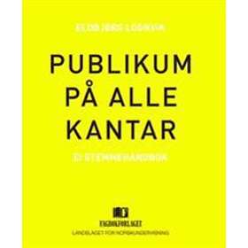Fagbokforlaget Publikum på alle kantar: ei stemmehandbok