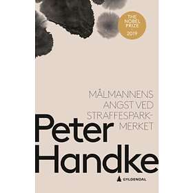 Gyldendal Målmannens angst ved straffesparkmerket: fortelling