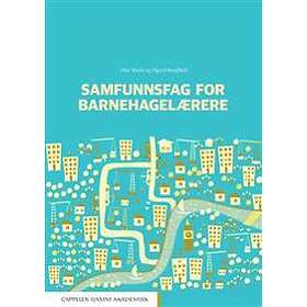 Cappelen Damm akademisk Samfunnsfag for barnehagelærere