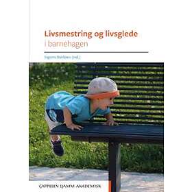 Cappelen Damm akademisk Livsmestring og livsglede i barnehagen