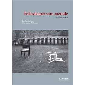 Cappelen Damm akademisk Fellesskapet som metode: miljøterapi og evalue