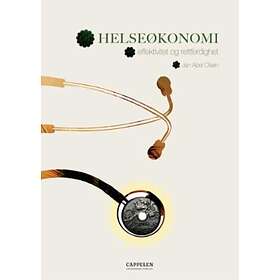 Cappelen Damm akademisk Helseøkonomi: effektivitet og rettferdighet