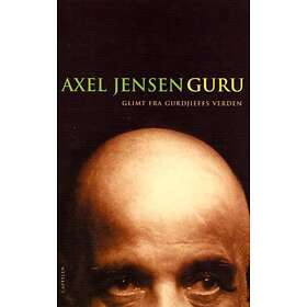 Cappelen Guru: glimt fra Gurdjieffs verden