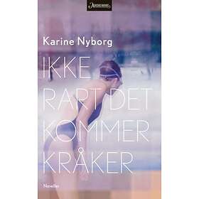 Aschehoug Ikke rart det kommer kråker