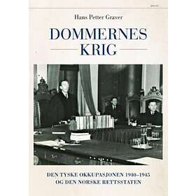 Pax Dommernes krig: den tyske okkupasjonen 1940-1945 og
