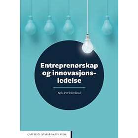 Cappelen Damm akademisk Entreprenørskap og innovasjonsledelse