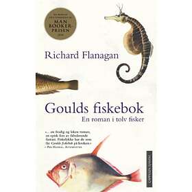Cappelen Damm Goulds fiskebok: en roman i tolv fisker