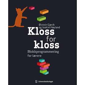 Universitetsforlaget Kloss for kloss: blokkprogrammering lærere