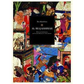 Pax Al-Muqaddimah. Bd. 1-2: boken om lærdommene med en introduksjon