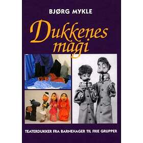 Pax Dukkenes magi: teaterdukker fra barnehager til frie gru