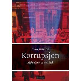 Cappelen Damm akademisk Korrupsjon: mekanismer og mottiltak