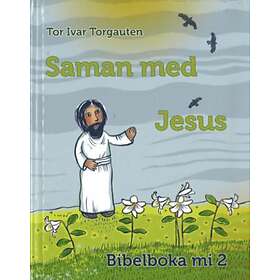 Best Pris På IKO-forl. Saman Med Jesus: Bibelboka Mi 2 Bøker ...