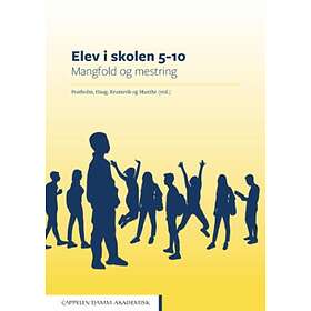 Cappelen Damm Akademisk Elev I Skolen 5-10: Mangfold Og Mestring ...