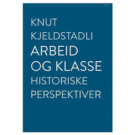Pax Arbeid og klasse: historiske perspektiver