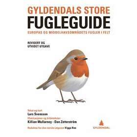 Gyldendal Gyldendals store fugleguide: Europas og middelhavsområdets f