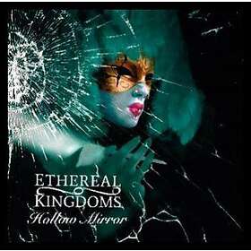 Ethereal Kingdom: Hollow Mirror CD