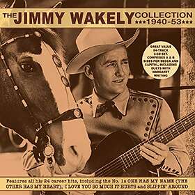 Wakely Jimmy: Collection 1940-53 CD