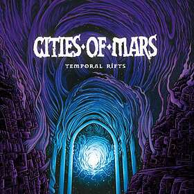 Cities Of Mars: Temporal Rifts (Vinyl)