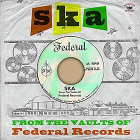 Ska From The Vaults Of Federal Records CD
