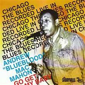 MacMahon Andrew Blueblood: Go Get My Baby