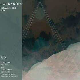 Garganjua: Toward The Sun CD