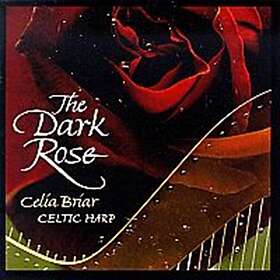 Briar Celia: The Dark Rose