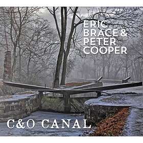 Brace Eric & Peter Cooper: C & O Canal 2016 CD