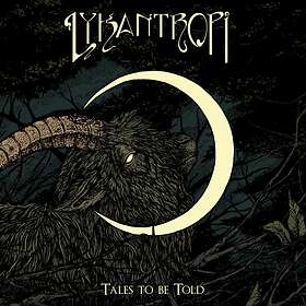 Lykantropi: Tales to be told (Vinyl)