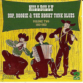 Hillbilly Bop Boogie And The Honky Tonk Blues 2