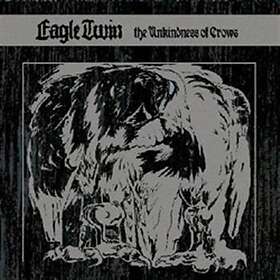 Eagle Twin: The Unkindness Of Crows CD
